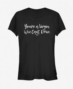 Clueless You're a Virgin Girls T-Shirt ER01