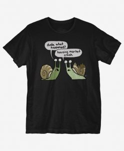 Housing Market T-Shirt ER01