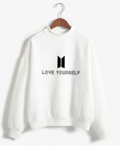 Love Yourself Sweatshirts EM01