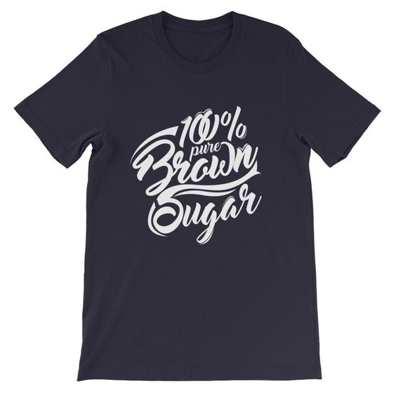 Pure Brown Sugar T Shirt Az28 