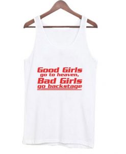 Bad Girls Go Backstage Tanktop ER27N