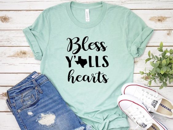 Bless your heart T-shirt AZ2D
