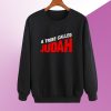 A Tribe Called Judah Sweatshirt SM