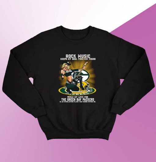 Green Bay Packers rock music keep my soul forever young Sweatshirt